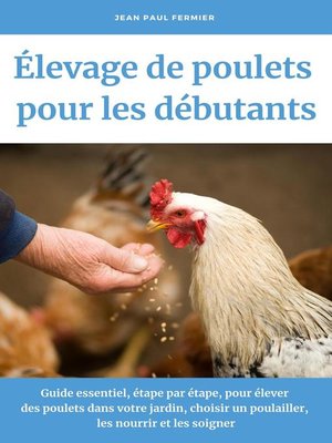 cover image of Élevage de poulets pour les débutants